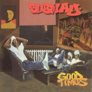 Subway - Good Times