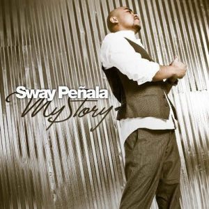 Sway Peñala - My Story