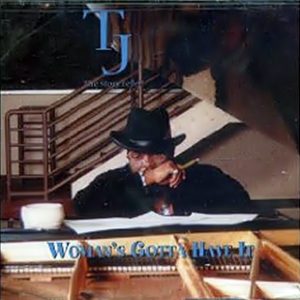 TJ The Storyteller - Woman's Gotta Have It (CDS) (Rare)
