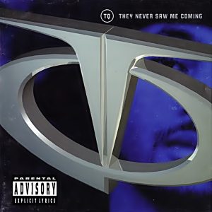 TQ - They Never Saw Me Coming