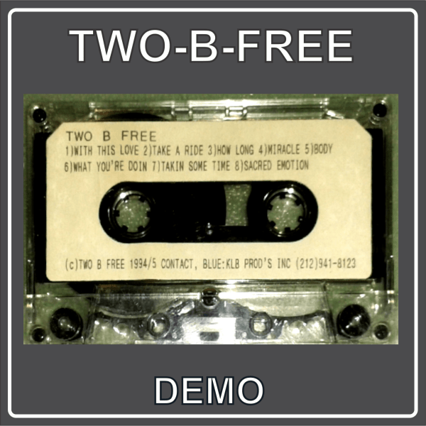 Two B Free - Demo (Cassette) (Rare)