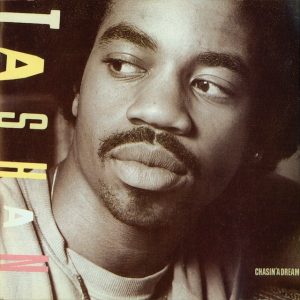 Tashan - Chasin' a Dream