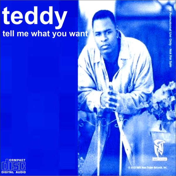 Teddy - Tell Me What You Want (CDM) (Rare)