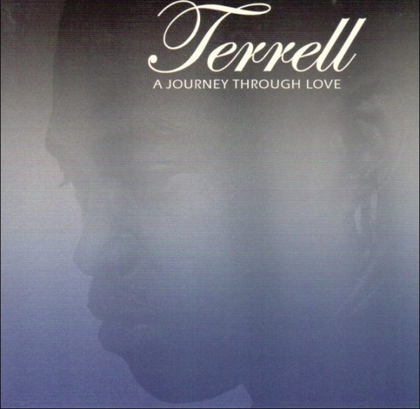 Terrell - A Journey Through Love (Rare)