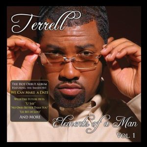 Terrell Phillips - Elements Of a Man (Vol. 1) (Rare)