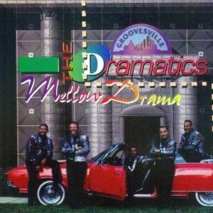 The Dramatics - Mellow Drama