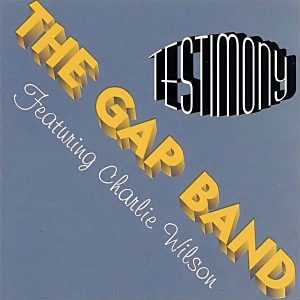 The Gap Band Feat. Charlie Wilson - Testimony