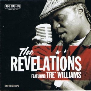 The Revelations Featuring Tre' Williams - The Bleeding Edge