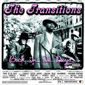 The Transitions - Back In Da Days