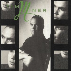 Tim Miner - Tim Miner