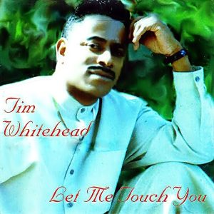 Tim Whitehead - Let Me Touch You (Rare)