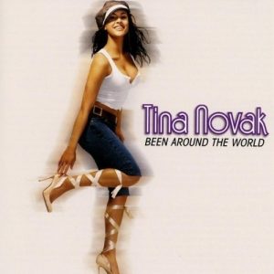Tina Novak - Been Around The World