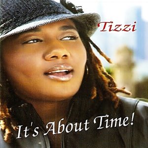 Tizzi - It's About Time (Rare)