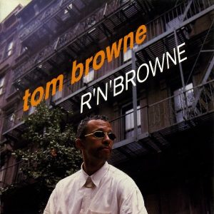 Tom Browne - R'N' Browne