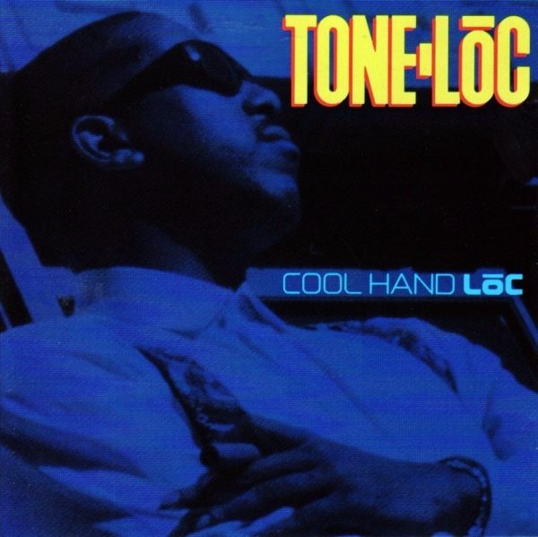 Tone Loc - Cool Hand Loc