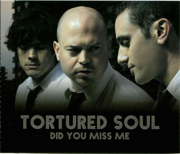 Tortured Soul - Did You Miss Me