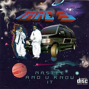 Trac 3 - Nastee And You Know It (CDS)