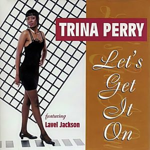 Trina Perry - Let's Get It On