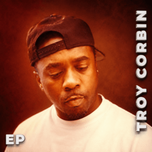 Troy Corbin - Troy Corbin (EP)