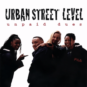 Urban Street Level - Unpaid Dues
