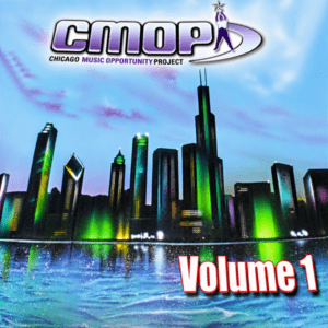 V.A. - CMOP (Chicago Music Opportunity Project) (Volume 1)