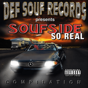V.A. - Def Souf Records Presents Soufside So Real