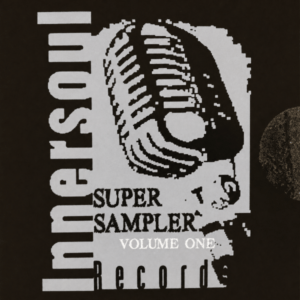 V.A. - Innersoul Super Sampler Volume One