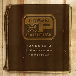 V.A. - Pioneers Of a Pacifikan Frontier
