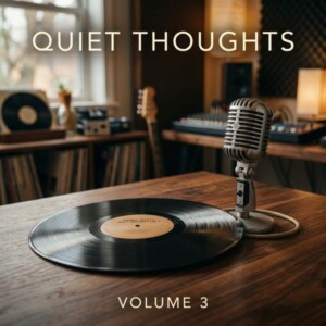 V.A. - Quiet Thoughts Volume 3