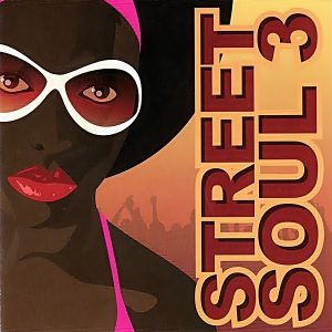 V.A. - Street Soul (Vol. 03)