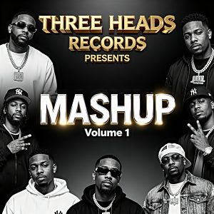 V.A. - Three Heads Records Presents Mashup (Vol. 1)