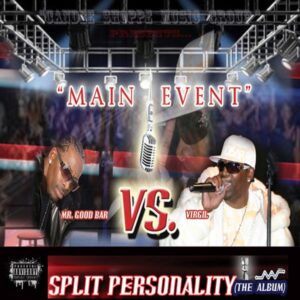 Virgil (A.K.A. Mr. Good Bar) - Split Personality