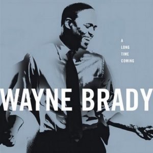 Wayne Brady - A Long Time Coming