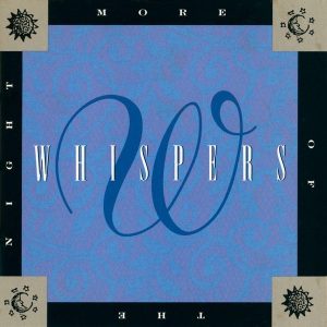 The Whispers - More Of The Night