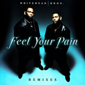 Whitehead Bros. - Feel Your Pain (Remixes) (CDM)