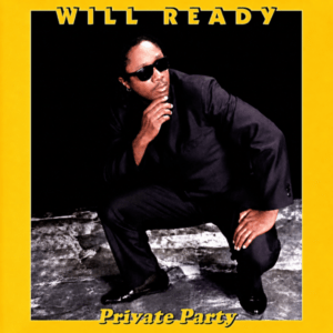 Will Ready - Private Party