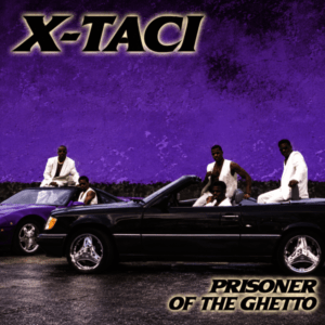X-Taci - Prisoner Of The Ghetto (CDS)