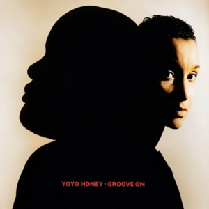 YoYo Honey - Groove On (CDS)