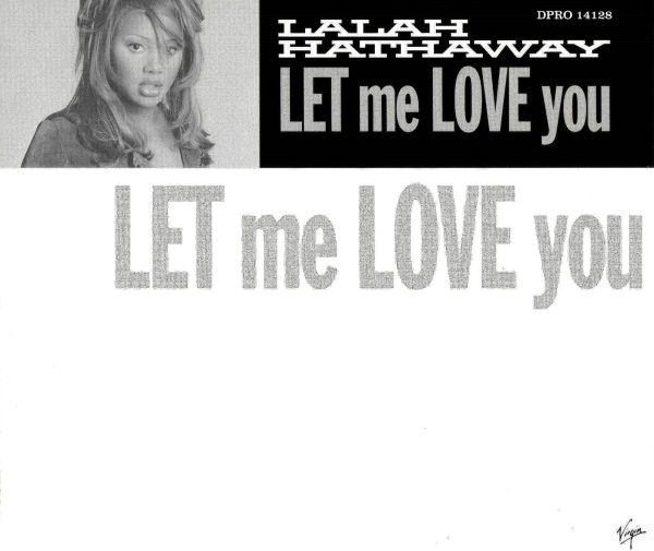 Lalah Hathaway - Let Me Love You (CDM)