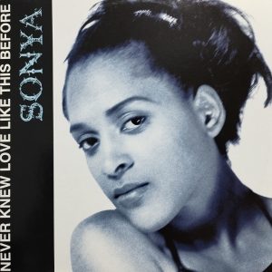 Sonya - Never Knew Love Like This Before (EP)