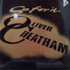 Oliver Cheatham - Go For It (LP)