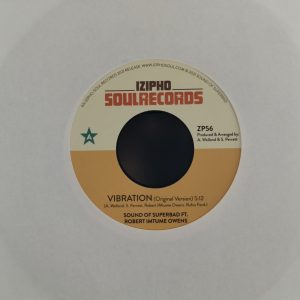 Sound Of Superbad Feat. Robert Imtume Owens - Vibration