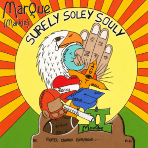 Marque - Surely Soley Souly
