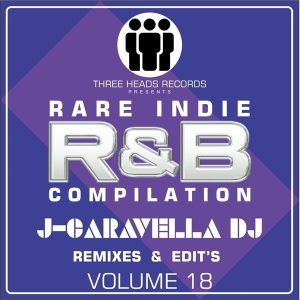 Rare Indie R&B J-Caravella Remixes & Edit's Volume 18