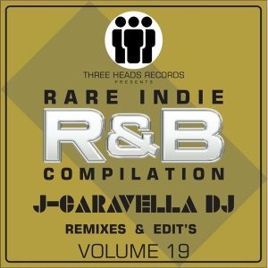 Rare Indie R&B J-Caravella Remixes & Edit's Volume 19