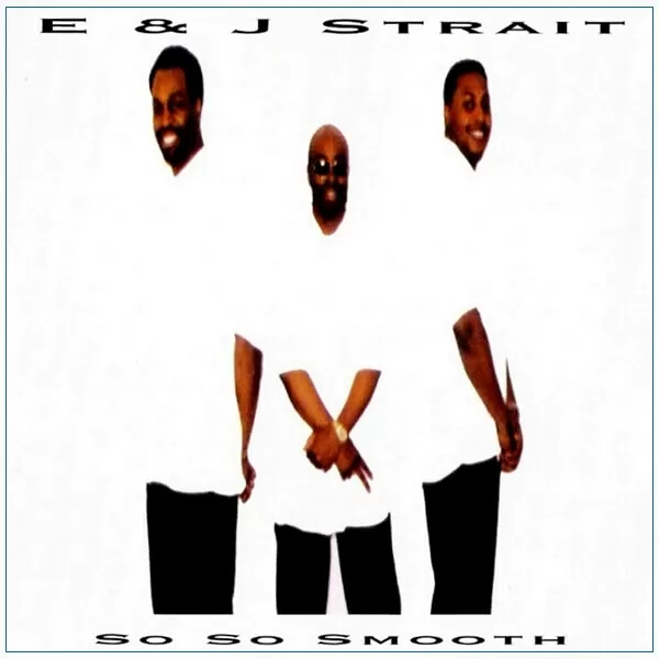 E & J Strait – So So Smooth (Rare) – Three Heads Records